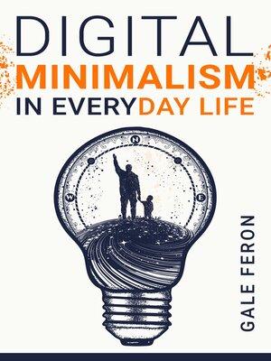 cover image of Digital Minimalism in Everyday Life